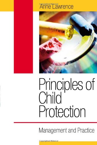Principles Of Child Protection Management And Practice 1st Edition Anne Lawrence
