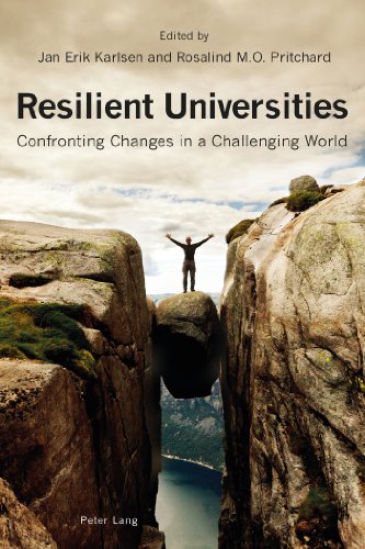 Resilient Universities Confronting Changes In A Challenging World Jan Erik Karlsen