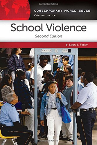 School Violence A Reference Handbook 2nd Edition Laura L Finley