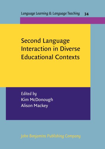 Second Language Interaction In Diverse Educational Contexts Kim Mcdonough