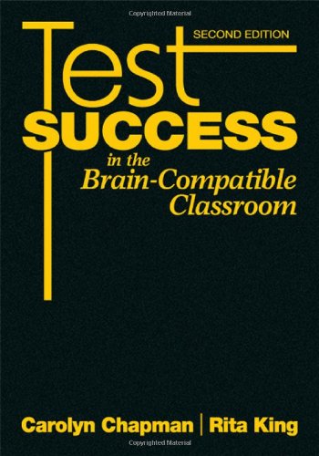 Test Success In The Braincompatible Classroom Second Edition Carolyn M Chapman