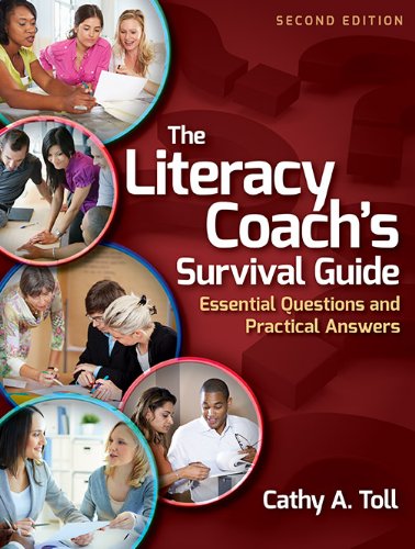 The Literacy Coachs Survival Guide Essential Questions And Practical Answers 2nd Edition Cathy A Toll