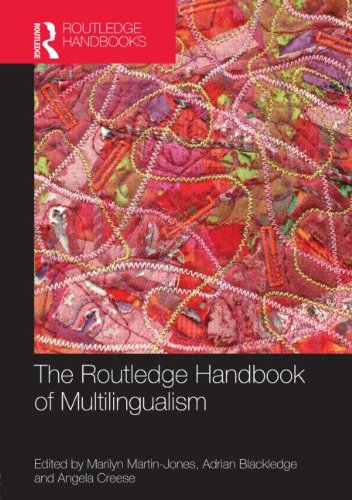 The Routledge Handbook Of Multilingualism 1st Edition Marilyn Martinjones