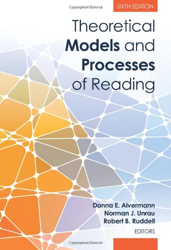 Theoretical Models And Processes Of Reading 6th Edition Donna E Alvermann