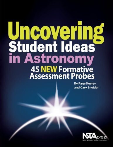 Uncovering Student Ideas In Astronomy 45 New Formative Assessment Probes Pb307x Page Keeley
