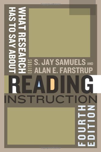 What Research Has To Say About Reading Instruction 4th Edition S Jay Samuels