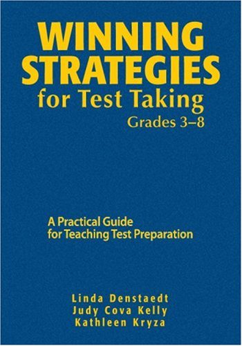 Winning Strategies For Test Taking Grades 38 A Practical Guide For Teaching Test Preparation Linda Denstaedt