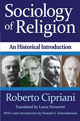 Sociology Of Religion An Historical Introduction Roberto Cipriani Laura Ferrarotti Transl Howard G Schneiderman Intro