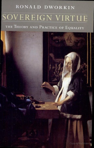 Sovereign Virtue The Theory And Practice Of Equality Ronald Dworkin