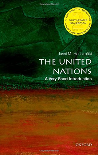 The United Nations A Very Short Introduction 2nd Edition Jussi M Hanhimaki