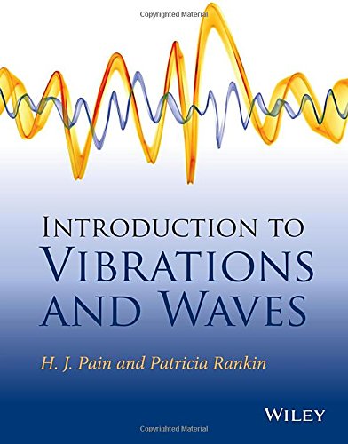 Introduction To Vibrations And Waves 1st Edition H John Pain
