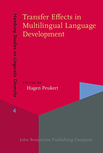 Transfer Effects In Multilingual Language Development Hagen Peukert