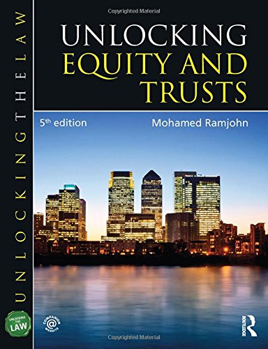 Unlocking Equity And Trusts 5th Edition Mohamed Ramjohn