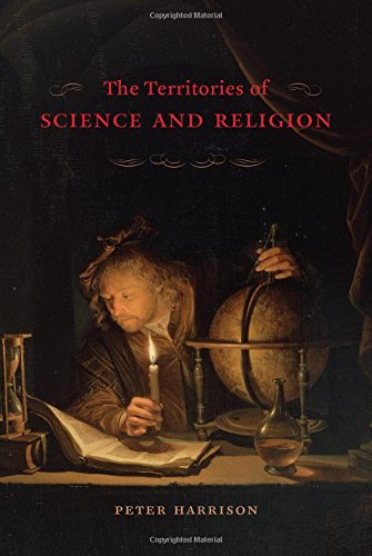 The Territories Of Science And Religion Peter Harrison