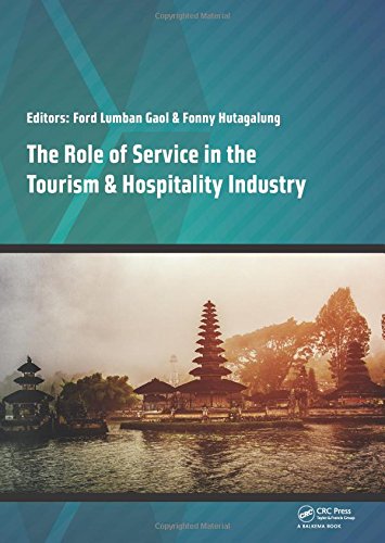 Serve 2014 The Role Of Service In The Tourism Hospitality Industry Ford Lumban Gaol