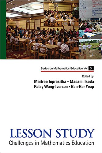 Lesson Study Challenges In Mathematics Education 1st Maitree Inprasitha