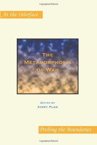 The Metamorphosis Of War Avery Plaw