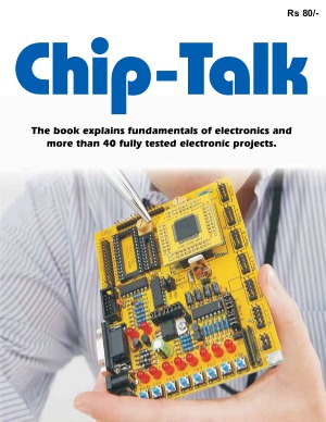 Chiptalk Electronics Experimenters Projectbook Efy Enterprises Pvt Ltd