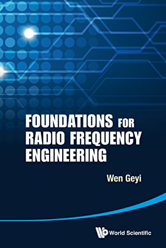 Foundations For Radio Frequency Engineering Wen Geyi