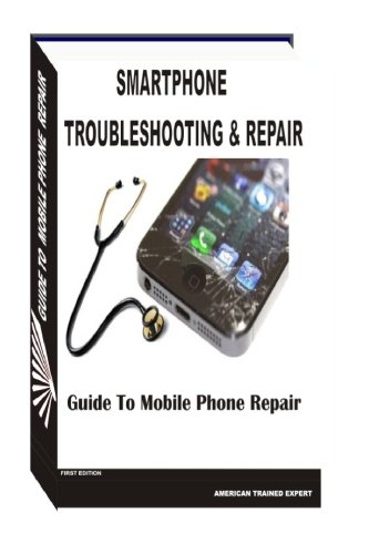 Smartphone Troubleshooting Repair 1st Edition Mr Victor Emeka
