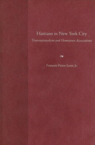 Haitians In New York City Transnationalism And Hometown Associations 1st Franois Pierrelouis Jr