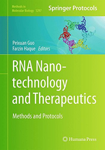 Rna Nanotechnology And Therapeutics Methods And Protocols Peixuan Guo