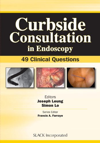 Curbside Consultation In Endoscopy 49 Clinical Questions 1st Joseph Leung