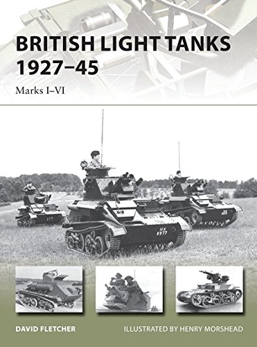 British Light Tanks 192745 Marks Ivi David Fletcher Henry Morshead Illustrator