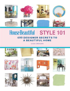 House Beautiful Style One Hundred And One Lisa Cregan