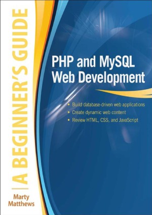Php And Mysql Web Development A Beginners Guide Marty Matthews