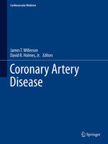 Coronary Artery Disease 1st Edition James T Willerson David R Holmes