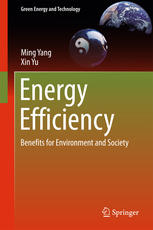 Energy Efficiency Benefits For Environment And Society 1st Edition Ming Yang