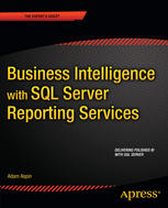 Business Intelligence With Sql Server Reporting Services 1st Edition Adam Aspin Auth