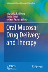 Oral Mucosal Drug Delivery And Therapy 1st Edition Michael J Rathbone