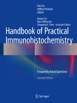 Handbook Of Practical Immunohistochemistry Frequently Asked Questions 2nd Edition Fan Lin
