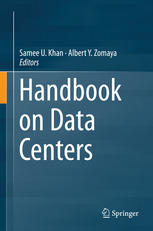 Handbook On Data Centers 1st Edition Samee U Khan Albert Y Zomaya Eds