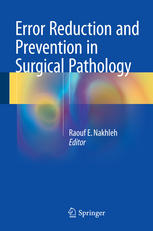 Error Reduction And Prevention In Surgical Pathology 1st Edition Raouf E Nakhleh Eds