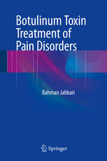 Botulinum Toxin Treatment Of Pain Disorders 1st Edition Bahman Jabbari Auth