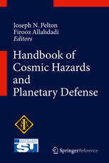Handbook Of Cosmic Hazards And Planetary Defense 1st Edition Joseph N Pelton