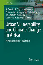 Urban Vulnerability And Climate Change In Africa A Multidisciplinary Approach 1st Edition Stephan Pauleit