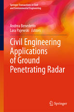 Civil Engineering Applications Of Ground Penetrating Radar 1st Edition Andrea Benedetto