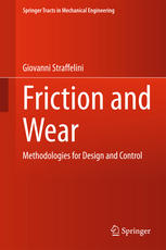 Friction And Wear Methodologies For Design And Control 1st Edition Giovanni Straffelini Auth