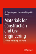 Materials For Construction And Civil Engineering Science Processing And Design 1st Edition M Clara Gonalves