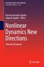 Nonlinear Dynamics New Directions Theoretical Aspects 1st Edition Hernn Gonzlezaguilar