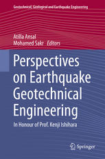 Perspectives On Earthquake Geotechnical Engineering In Honour Of Prof Kenji Ishihara 1st Edition Atilla Ansal
