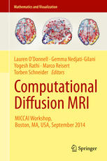 Computational Diffusion Mri Miccai Workshop Boston Ma Usa September 2014 1st Edition Lauren Odonnell