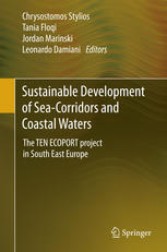 Sustainable Development Of Seacorridors And Coastal Waters The Ten Ecoport Project In South East Europe 1st Edition Chrysostomos Stylios