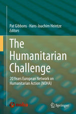 The Humanitarian Challenge 20 Years European Network On Humanitarian Action Noha 1st Edition Pat Gibbons