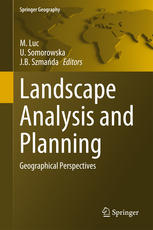 Landscape Analysis And Planning Geographical Perspectives 1st Edition M Luc