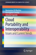 Cloud Portability And Interoperability Issues And Current Trends 1st Edition Beniamino Di Martino